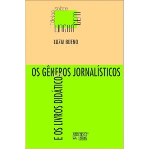 Os gêneros jornalísticos e os livros didáticos - MERCADO DE LETRAS