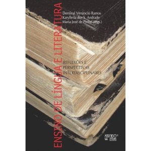 Ensino de língua e literatura: reflexões e perspectivas interdisciplinares - MERCADO DE LETRAS
