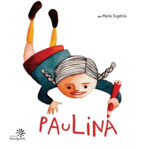 PAULINA - EDITORA PEIROPOLIS LTDA