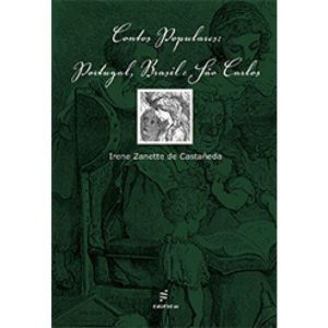 CONTOS POPULARES - PORTUGAL, BRASIL E SÃO CARLOS - EDUFSCAR