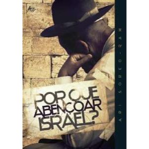 POR QUE ABENÇOAR ISRAEL? - PROMESSA - ATOS