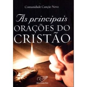 PRINCIPAIS ORACOES DO CRISTAO, AS - CANÇÃO NOVA 30