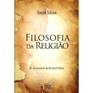 FILOSOFIA DA RELIGIÃO - EDITORA IDEIAS & LETRAS