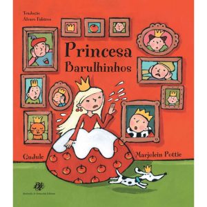 PRINCESA BARULHINHOS - BERLENDIS