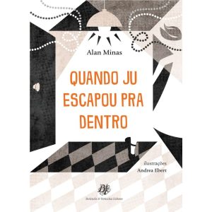 QUANDO JU ESCAPOU PRA DENTRO - BERLENDIS
