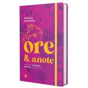 Ore e anote: minhas orações, minhas anotações - HAGNOS