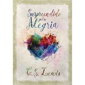 SURPREENDIDO PELA ALEGRIA - ULTIMATO EDITORA