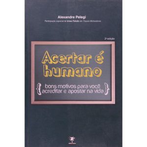 ACERTAR E HUMANO - BONS MOTIVOS PARA VOCE ACREDITAR E APOSTAR NA VIDA - 1 - MATRIX