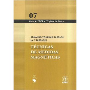 TÉCNICAS DE MEDIDAS MAGNÉTICAS - LIVRARIA DA FISICA EDITORA