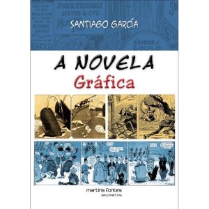 A novela gráfica - MARTINS EDITORA