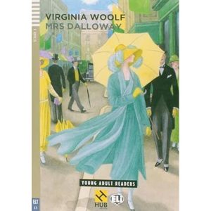 MRS. DALLOWAY - SÉRIE HUB YOUNG ADULT ELI READERS. STAGE 5C1 (+ AUDIO CD) - HUB EDITORIAL - DS