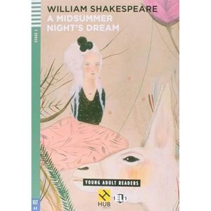 A MIDSUMMER NIGHTS DREAM - SÉRIE HUB YOUNG ADULT ELI READERS. STAGE 2A2 (+ AUDIO CD) - HUB EDITORIAL - DS