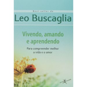 VIVENDO, AMANDO E APRENDENDO (EDIÇÃO DE BOLSO) - VIVA LIVROS