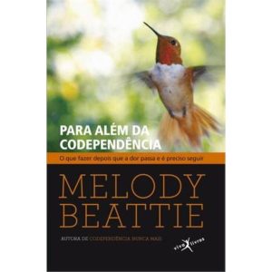 PARA ALÉM DA CODEPENDÊNCIA (EDIÇÃO DE BOLSO) - VIVA LIVROS