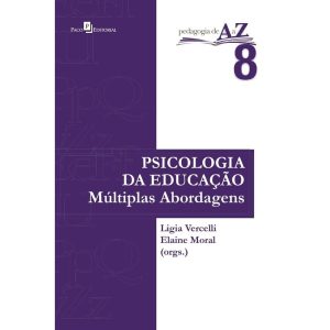 Psicologia da educação: múltiplas abordagens - PACO EDITORIAL