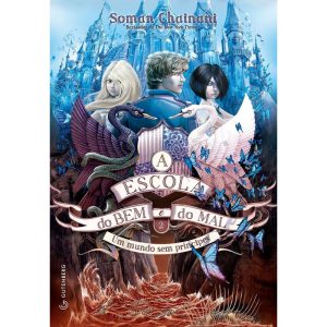 A ESCOLA DO BEM E DO MAL - VOL. 2 (SUCESSO DA NETFLIX): UM MUNDO SEM PRÍNCIPES - GUTENBERG