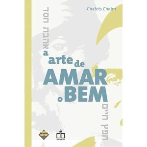 ARTE DE AMAR O BEM, A - 1ª - SEFER