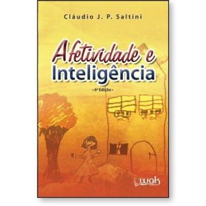 Afetividade e Inteligência - WAK EDITORA