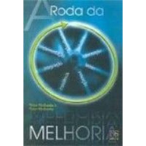 RODA DA MELHORIA, A - DVS EDITORA