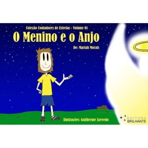 O MENINO E O ANJO - JEFTE LIVROS  (JT)
