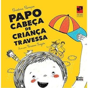 PAPO CABEÇA DE CRIANÇA TRAVESSA - TANTA TINTA EDITORA