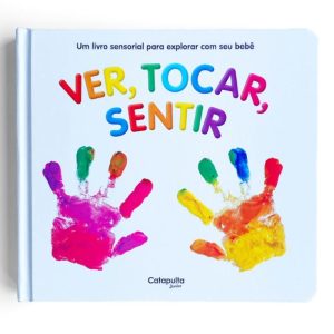 VER, TOCAR, SENTIR - CATAPULTA