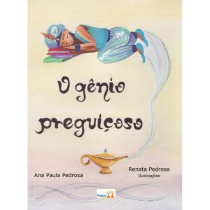 O GÊNIO PREGUIÇOSO - LITERISSIMA EDITORA