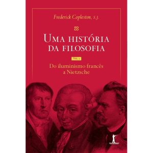 UMA HISTÓRIA DA FILOSOFIA - VOL. III - DO ILUMINISMO FRANCÊS A NIETZSCHE - VIDE EDITORIAL (CD)