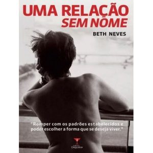 UMA RELAÇÃO SEM NOME - EDITORA DEGUSTAR