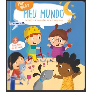 Por quê? Meu mundo - YOYO BOOKS