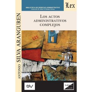 ACTOS ADMINISTRATIVOS COMPLEJOS - EDICIONES OLEJNIK