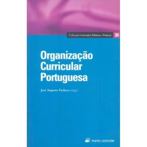 ORGANIZACAO CURRICULAR PORTUGUESA - PORTO EDITORA