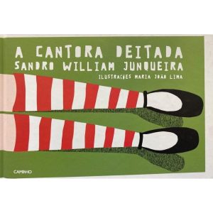 A CANTORA DEITADA - CAMINHO - PORTUGAL