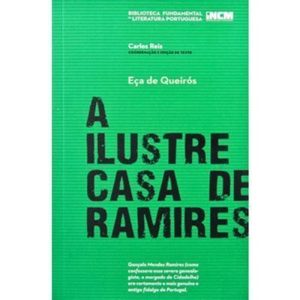 A ILUSTRE CASA DE RAMIRES - IMPRENSA NACIONAL CASA DA MOEDA