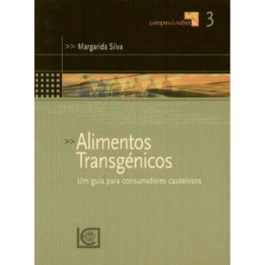 ALIMENTOS TRANSGENICOS - 1 - UNIVERSIDADE CATOLICA EDITORA