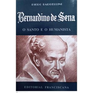 SÃO BERNADINO DE SENA - EDITORIAL FRANCISCANA PORTUGAL