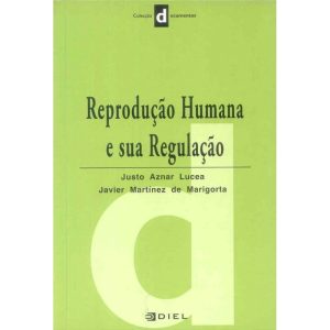 REPRODUCAO HUMANA E SUA REGULACAO - DIEL