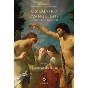 OS QUATRO EVANGELHOS - MATEUS, MARCOS, LUCAS, JOÃO - QUETZAL