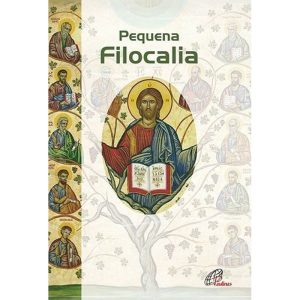PEQUENA FILOCALIA - PAULINAS - PORTUGAL