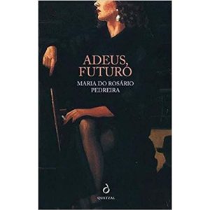 ADEUS FUTURO - QUETZAL