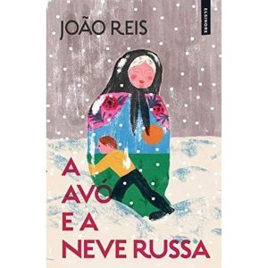A AVÓ E A NEVE RUSSA - ELSINORE