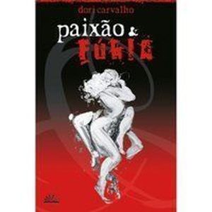 PAIXÃO E FÚRIA - EDITORA VALER