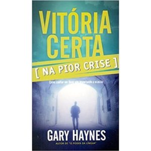 VITÓRIA CERTA NA PIOR CRISE - PROMESSA - ATOS