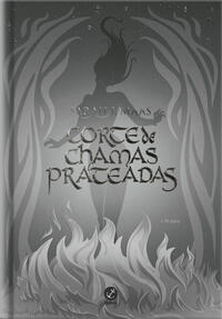 Corte de chamas prateadas (Vol. 4   Edição especial)