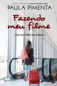 Fazendo meu filme 2 - Fani na terra da rainha