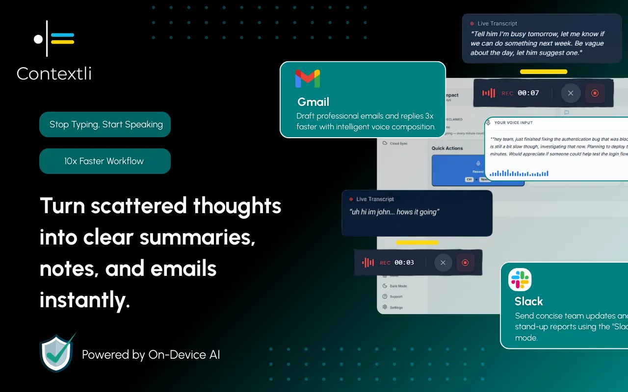 Contextli voice to text software uses on-device AI to turn spoken thoughts into emails and notes instantly.