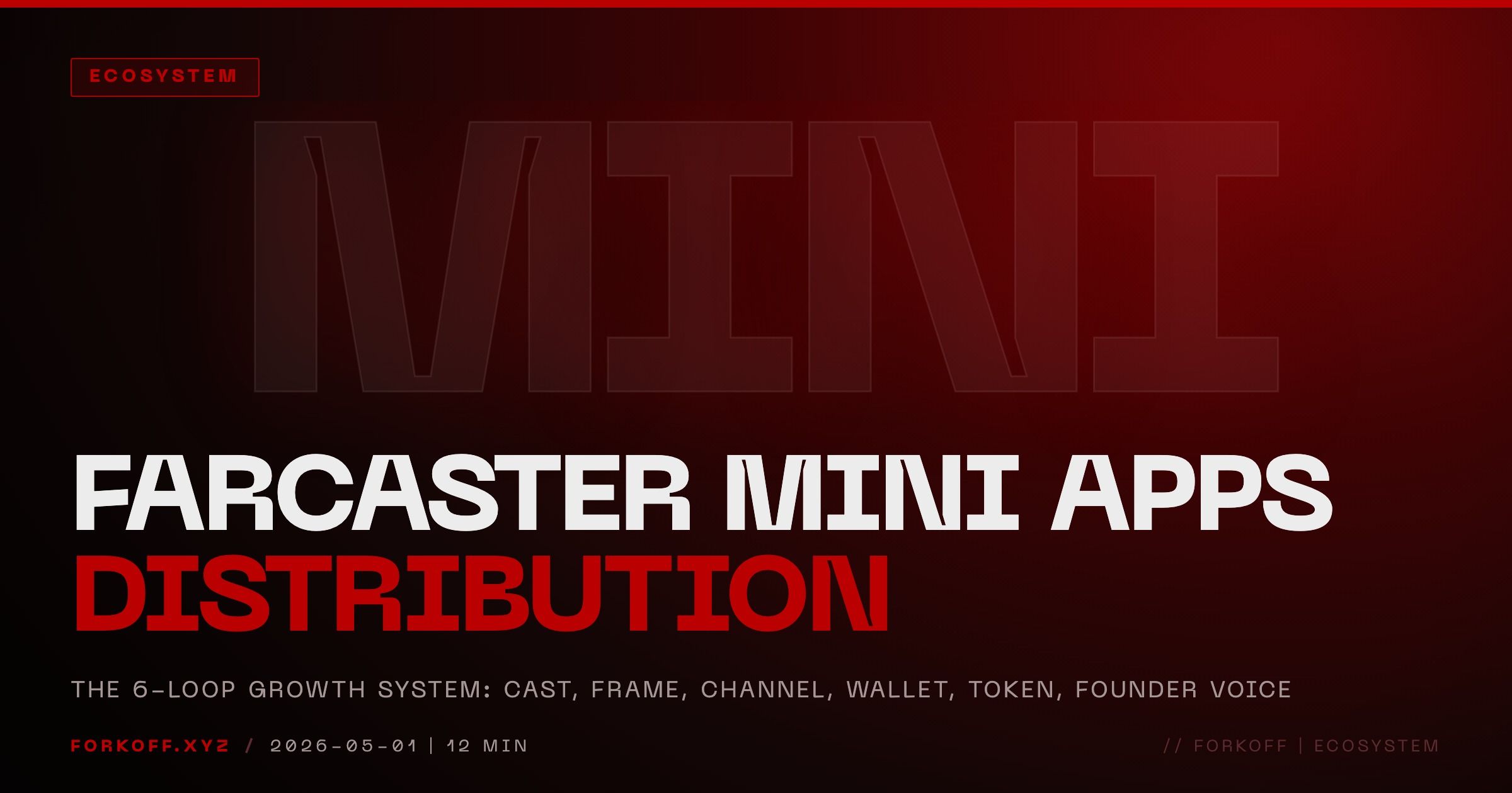 Farcaster Mini Apps Distribution Playbook 2026: The 6-Loop System