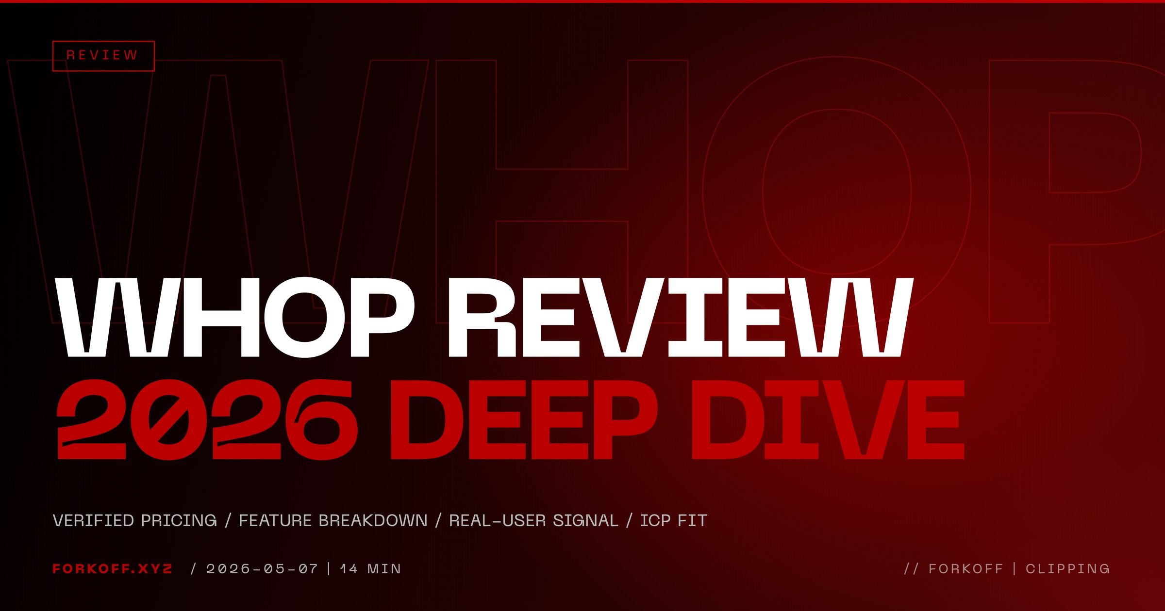 Whop Review 2026: Honest Long-Form Deep Dive