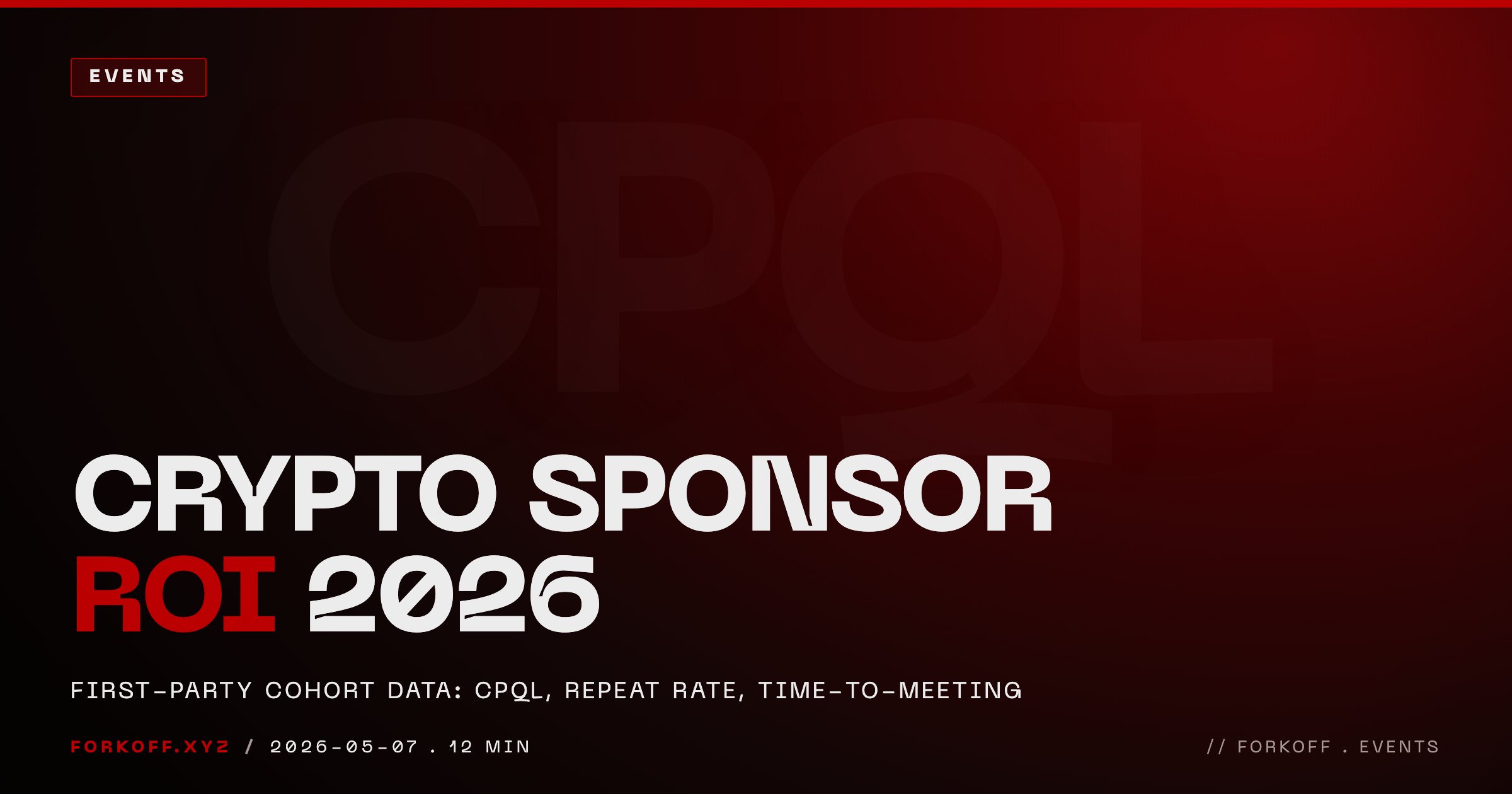 Crypto Conference Sponsorship ROI: 2026 First-Party Cohort Data