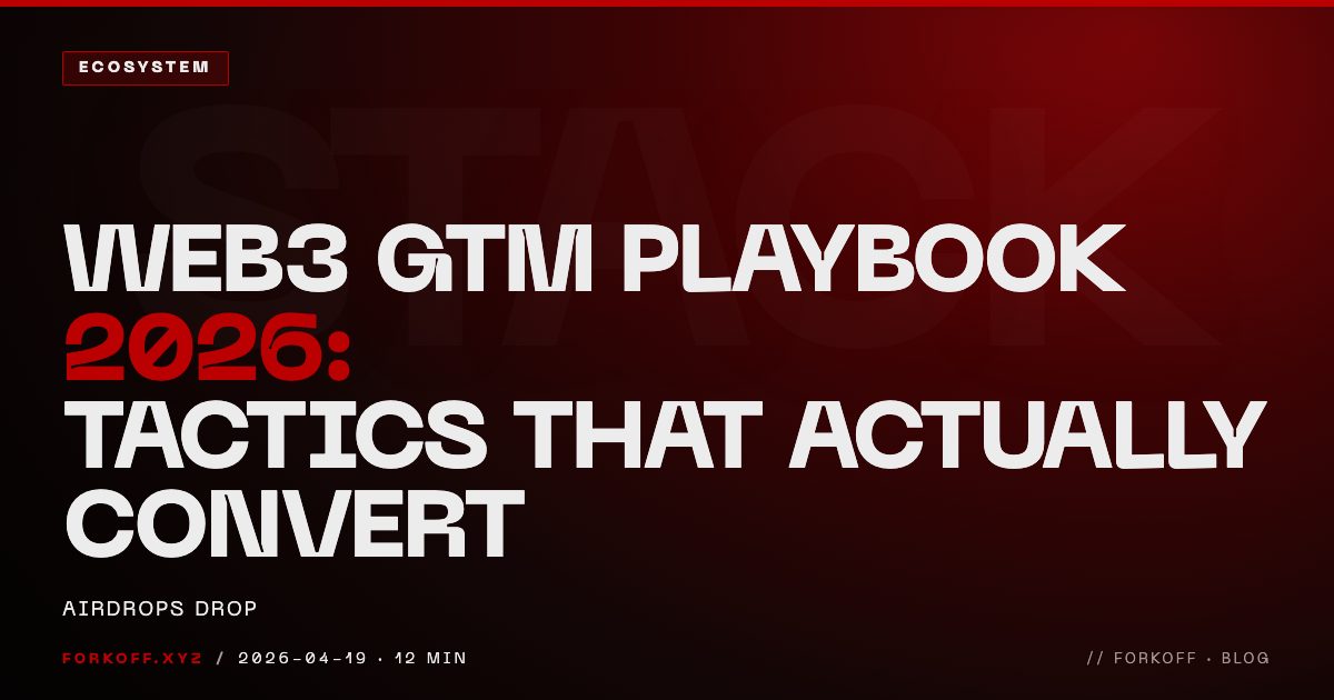 Web3 GTM Playbook 2026: Tactics That Actually Convert cover